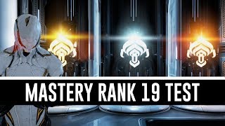 Mastery Rank 19 Test amp All You Need To Know Warframe [upl. by Amorete]