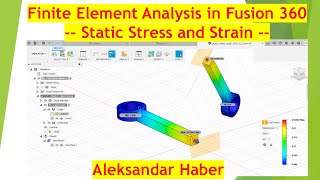 Finite Element Analysis in Fusion 360  Static Stress and Strain Analysis  Visualizing Stress [upl. by Kerekes490]