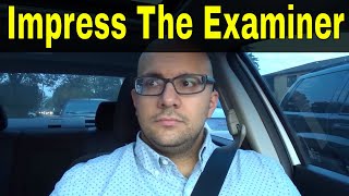 How To Impress A Driving ExaminerRoad Test Tips [upl. by Darwin751]