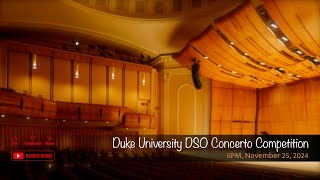 Duke University DSO Concerto Competition [upl. by Acinomaj]