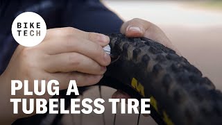 How To Plug A Tubeless Bike Tire  Bike Tech  The Pros Closet [upl. by Eniawd]