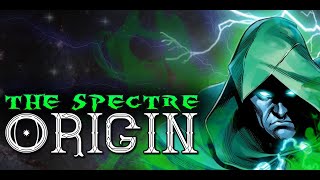 The Spectre Origin  DC Comics [upl. by Mini]