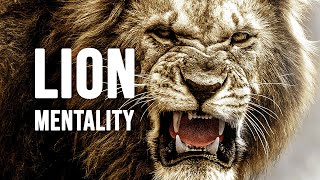 LION MENTALITY  Motivational Video [upl. by Carrew]