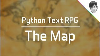 Python Text RPG Part 3  Making the Map  Beginnerfriendly nested dictionaries trick [upl. by Aileen]