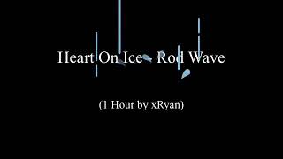 Heart On Ice  Rod Wave 1 HOUR [upl. by Warfield]