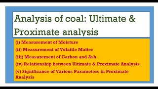 Analysis of coal  Ultimate analysis amp Proximate analysis [upl. by Oinigih265]