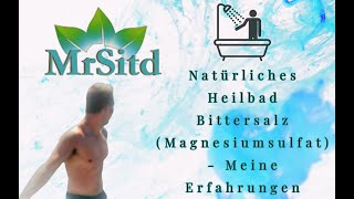 Natürliches Heilbad  Bittersalz Magnesiumsulfat [upl. by Dadelos]