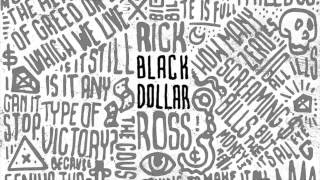 Rick Ross  Black Dollar FULL MIXTAPE [upl. by Ellegna522]