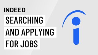 Indeed Searching and Applying for Jobs [upl. by Dennard]