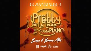 Dj Maphorisa x Kabza De Small  Pretty Girls Love Amapiano Zone6Venue MIX [upl. by Silvanus643]