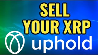 How To Sell and Withdraw XRP  Uphold Review 2021  Adam Shelton [upl. by Micah]