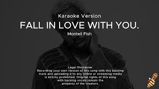 Montell Fish  Fall in Love with You Karaoke Version [upl. by Ainyt]