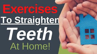 Exercises to Straighten Teeth At Home  Dentist Explained 2021 [upl. by Llevad966]