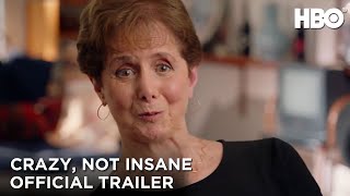 Crazy Not Insane 2020 Official Trailer  HBO [upl. by Glogau426]