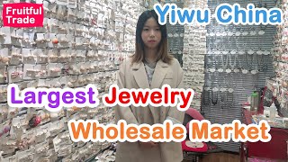 The largest and cheapest jewelry wholesale market  yiwu china [upl. by Wareing]