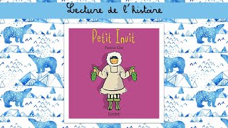 Lecture  Petit inuit [upl. by Thomajan]