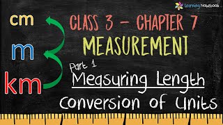 Class 3 Maths Measuring Length Chapter 7 Measurement [upl. by Gaves884]