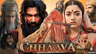 Chhaava Full Movie Hindi  Vicky Kaushal  Rashmika Mandanna  Akshaye Khanna  HD Facts and Review [upl. by Lenette]