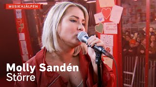 Molly Sandén  Större  Musikhjälpen 2019 [upl. by Belldas]