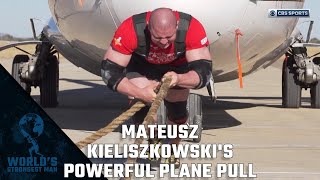 2017 Worlds Strongest Man  Mateusz Kieliszkowskis Powerful Plane Pull [upl. by Bucher]