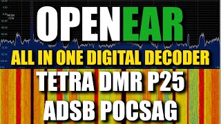 OpenEar Digital Decoder  DMR TETRA P25 ADSB POCSAG RTLSDR [upl. by Nnyrb795]