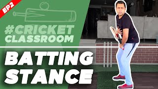 EP02 What is the BEST STANCE for BATTING  CricketClassroom with Aakash CHOPRA  Batting Tips [upl. by Arron]