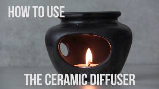 How To Use The Ceramic Diffuser [upl. by Navoj]