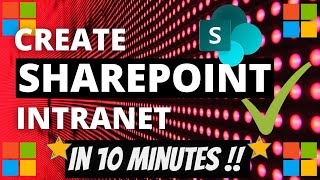 Create SharePoint Intranet Website in 10 minutes [upl. by Oiramel]