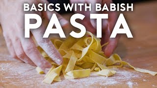 Pasta  Basics with Babish [upl. by Mohr]