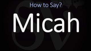 How to Pronounce Micah CORRECTLY [upl. by Thomasa786]