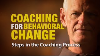 Steps in the Coaching Process Coaching For Behavioral Change [upl. by Lenroc]