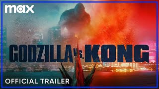 Godzilla vs Kong  Official Trailer  Max [upl. by Catha48]