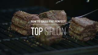 How To Grill a Top Sirloin Steak [upl. by Eade]