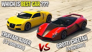 TRUFFADE ADDER VS GROTTI CHEETAH  WHICH IS BEST CAR  GTA 5 ONLINE [upl. by Ydissahc863]