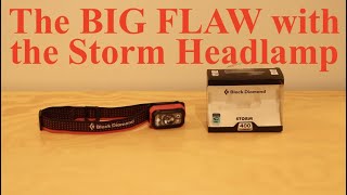 Whats wrong with this headlamp  Black Diamond Storm 400 Review Flaw [upl. by Ridley861]