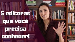 5 editoras que você precisa conhecer [upl. by Annoyi]