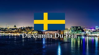 National Anthem of Sweden  Du Gamla Du Fria [upl. by Sela166]