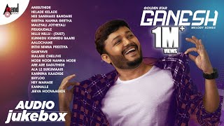 Golden Star Ganesh  Birthday Special Kannada Melody Songs  Audio Jukebox  Anand Audio  Ganesh [upl. by Lhamaj361]