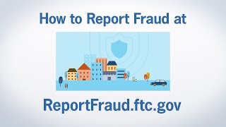 How to Report Fraud at ReportFraudftcgov  Federal Trade Commission [upl. by Madelle]