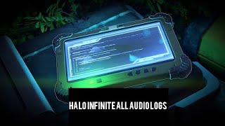 Halo Infinite All Audio Logs [upl. by Palocz645]