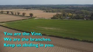 You Are the Vine We Are the Branches with lyric for congregations [upl. by Irrahs]