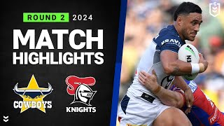 NRL 2024  Cowboys v Knights  Match Highlights [upl. by Aneehs]