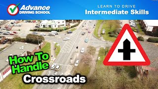 How To Handle Crossroads  Learn to drive Intermediate skills [upl. by Bumgardner]