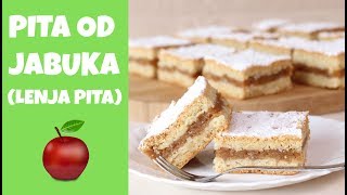 Pita od jabuka  Lenja pita  najbolji recept [upl. by Etteniuq]