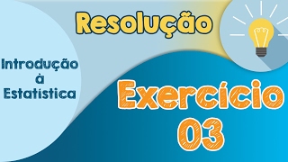 Exercício 3  Variáveis Aleatórias  Classificação  Resolução [upl. by Leuamme]