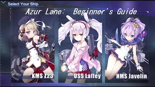 Azur Lane Beginners Guide [upl. by Wiebmer303]