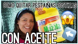 COMO QUITARTE PESTAÑAS POSTIZAS CON ACIETE EN CASA  MICHELLE RIVERA GLAMua [upl. by Dnarud]