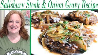 SALISBURY STEAK WITH ONION GRAVY RECIPE  SIMPLE amp DELICIOUS [upl. by Ehtyaf]