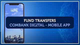 ComBank Digital for Mobile  Fund Transfers  English 2020 [upl. by Levona631]