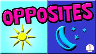 OPPOSITES for KIDS Opposite Words Vocabulary Builder  Learning Videos for Preschoolers [upl. by Tizes]